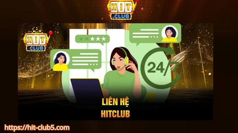 Cần cung cấp thông tin gì khi liên hệ Hitclub