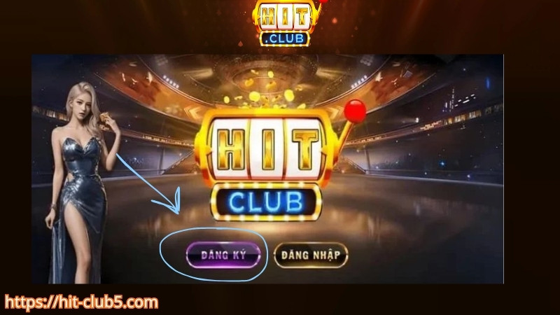 Hướng dẫn đăng ký tài khoản HITCLUB chi tiết