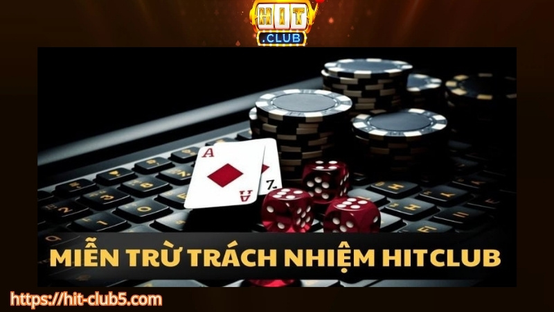 Khái niệm miễn trừ nhiệm Hitclub