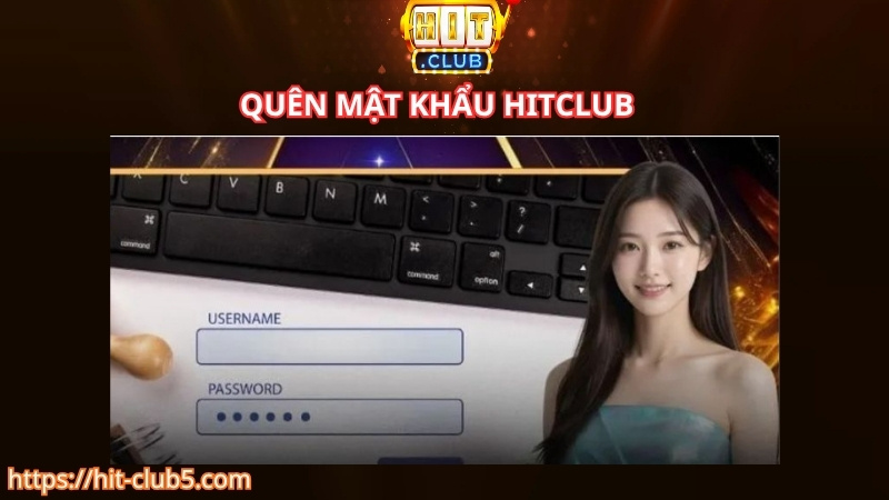 Nguyên nhân người chơi quên mật khẩu HITCLUB